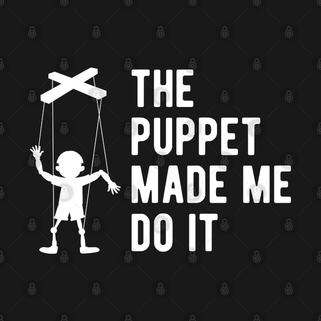 Ventriloquist - The puppet made me do it by KC Happy Shop