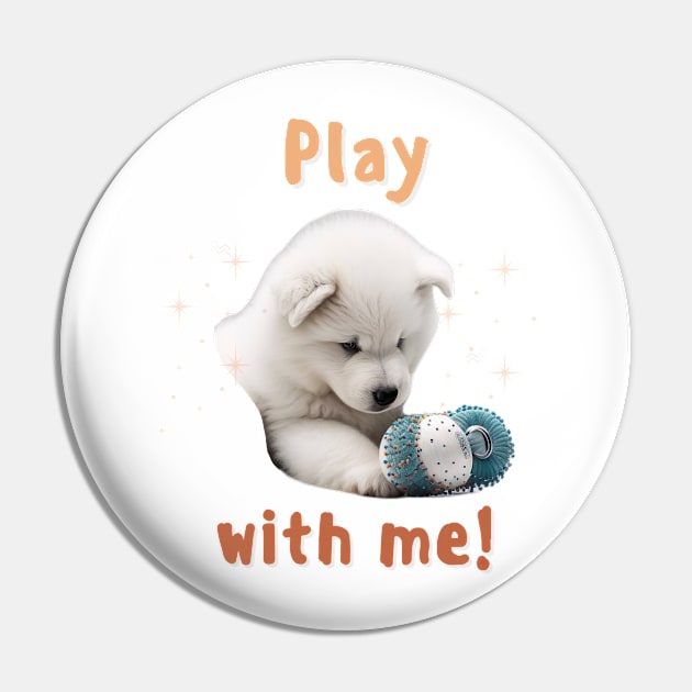 Samoyed Play with me! the most adorable puppy dog Pin by HSH-Designing