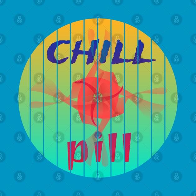 "Chill Pill" - Relaxed Hawaiian Beach Party Design by Davey's Designs
