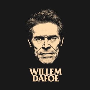 dafoe off T-Shirt