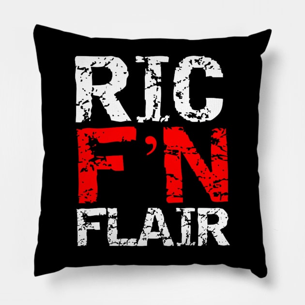 Ric F'N Flair! Pillow by capognad