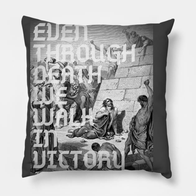 Even Through Death Pillow by JNWheels