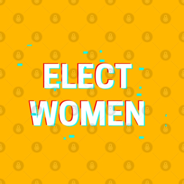 ELECT WOMEN T-SHIRT, VOTE FOR WOMEN PHONE WALLETS, FEMINISM T-SHIRT, VOTE T-SHIRT, WOMEN IN POLITICS MUGD, FEMINIST GIFT by Artistic Design