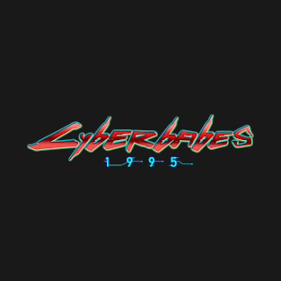 Cyberbabes 1995 T-Shirt