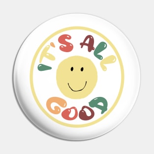 It's All Good Happy Patch Pin