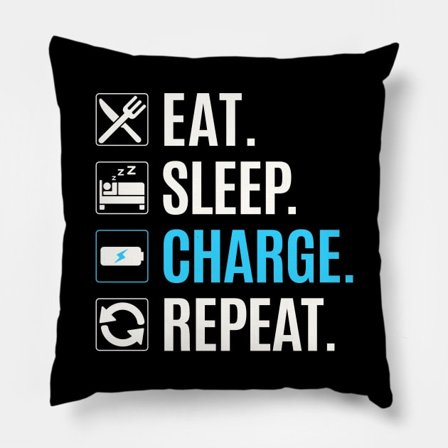 Eat Sleep Charge Repeat T-Shirt Low Battery Pillow by Pennelli Studio