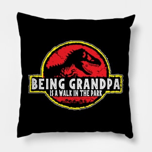 Being Grandpa Is A Walk In The Park Pillow