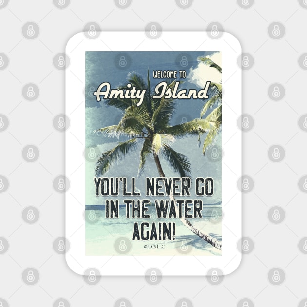 JAWS Amity Island Vintage 1975 Style Movie Poster You`ll Never Go In The Water Again Magnet by Naumovski