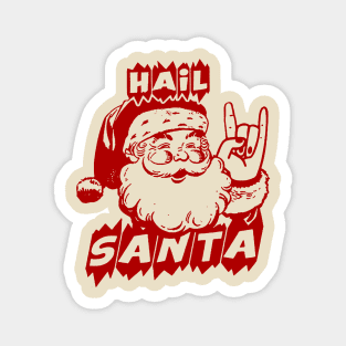 Hail Santa Magnet