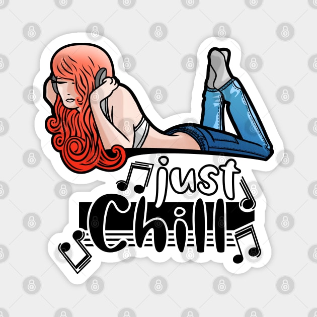 Just Chill Magnet by FallingStar