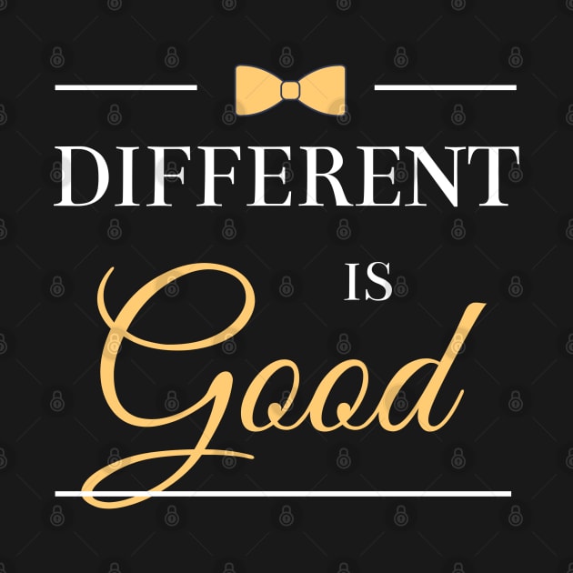 Different is good by DesignArtsShop