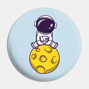 Cute Astronaut Sitting On Moon Cartoon Pin