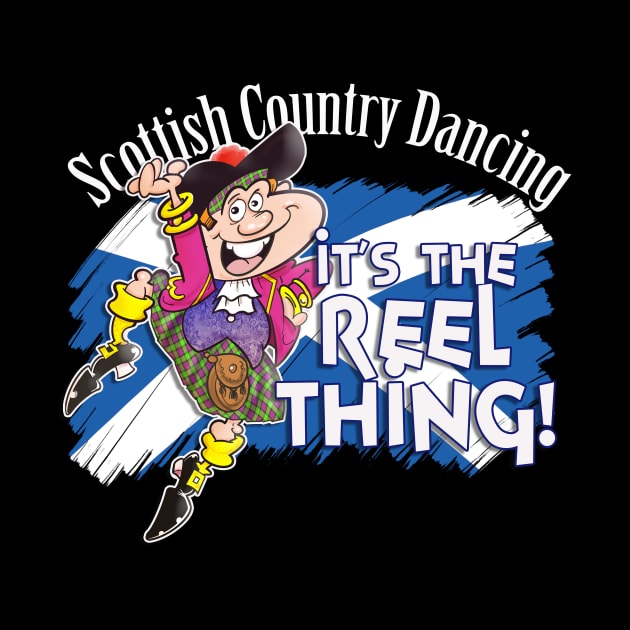 Sci=ottish Country Dancing - It's the Reel Thing! by Squirroxdesigns