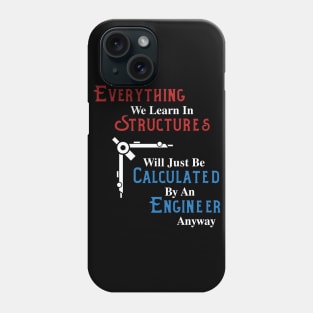 Funny Architecture Student Phone Case