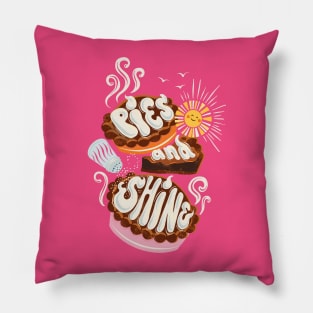 Pies and Shine Pun Print Pillow