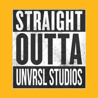 Straight Outta Universal Studios T-Shirt