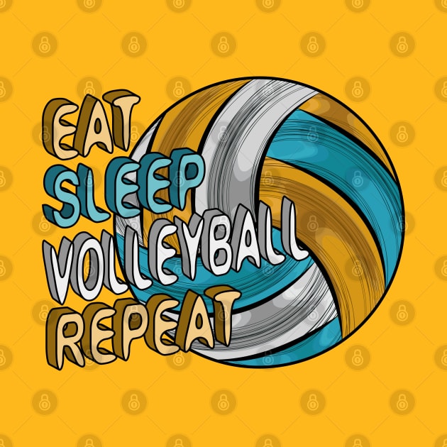 Eat Sleep Volleyball Repeat by Designoholic