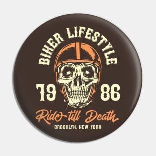 Biker Lifestyle Pin