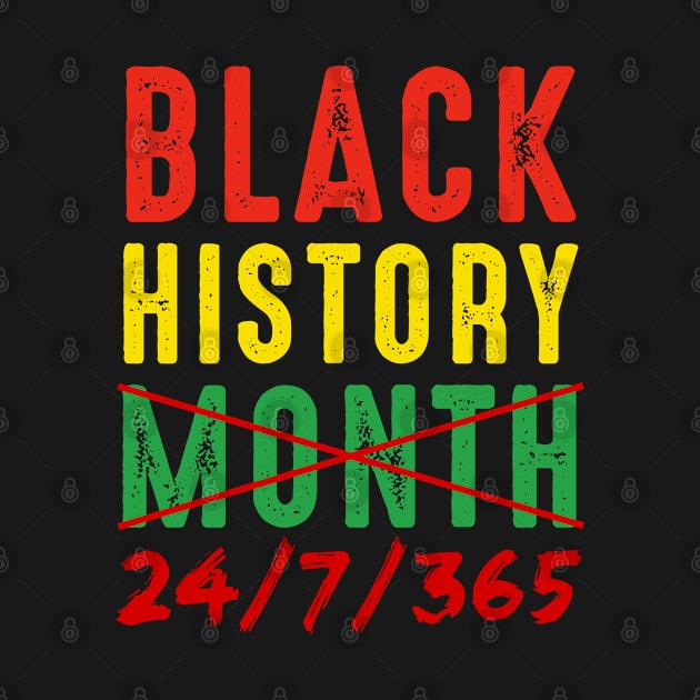 Black History Month 24/7/365 24-7-365 by Metal Works