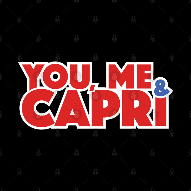 You Me Capri by Nintendo_Guru