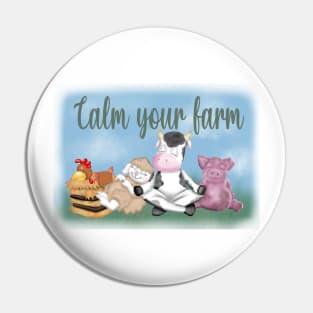 Calm your farm Pin