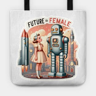 Future is Female - Girl and Robot in a Retro-Futuristic Dream Tote