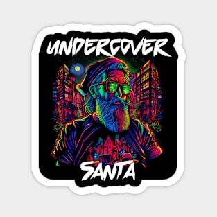 Undercover Santa in Town 5 Magnet