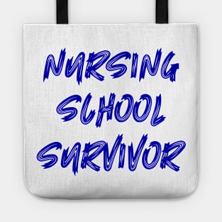 Nursing School Survivor Tote