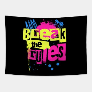 BREAK THE RULES Tapestry