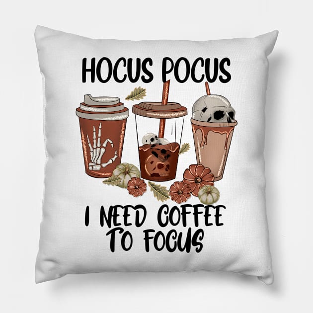 Hocus Pocus I Need Coffee to Focus Pillow by CB Creative Images