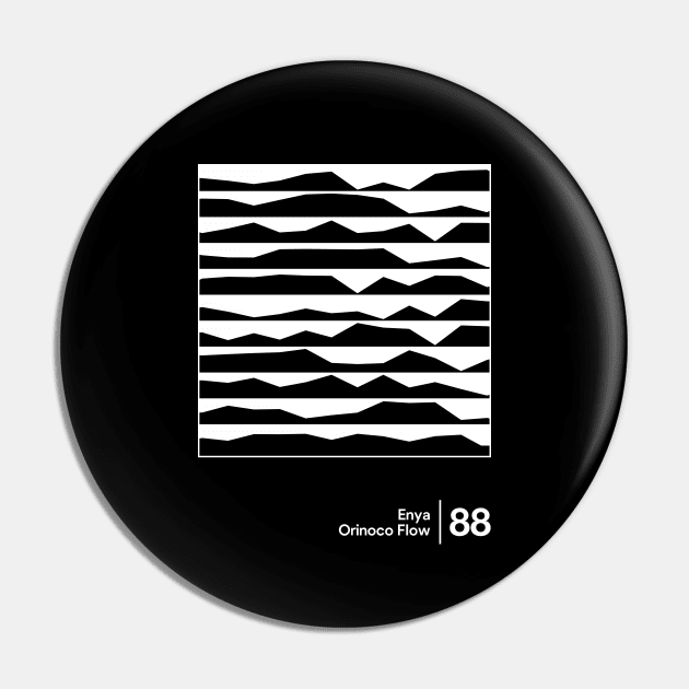 Orinoco Flow / Minimalist Style Graphic Design Pin by saudade