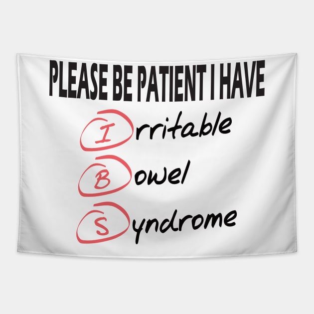 please be patient I have irritable bowel syndrome .. Tapestry by DODG99