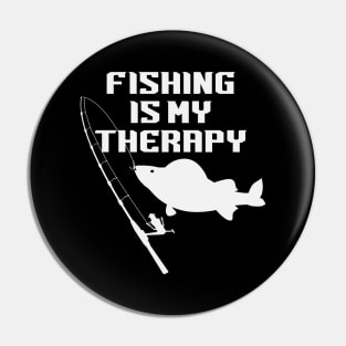 Fishing Is My Therapy - Fisher Pin