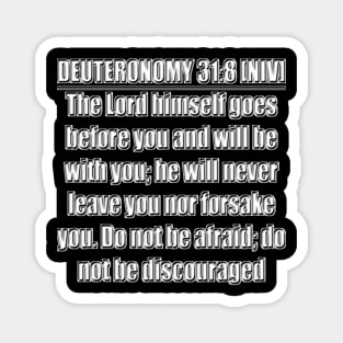 Bible Verse Deuteronomy 31:8 Magnet