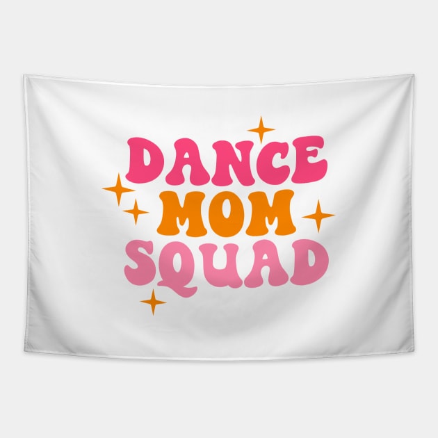 Retro Dance Mom Squad Dance Mom Life Mother' Day Cute Tapestry by Nisrine