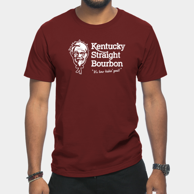 Kentucky Straight Bourbon - Kfc - T-Shirt