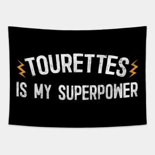 Tourettes Is My Superpower Tapestry