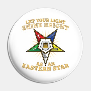 OES Shine Bright Order Of The Eastern Star Pin