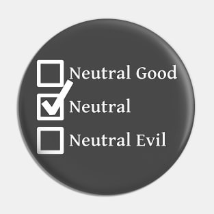 Neutral DND 5e Pathfinder RPG Alignment Role Playing Tabletop RNG Checklist Pin