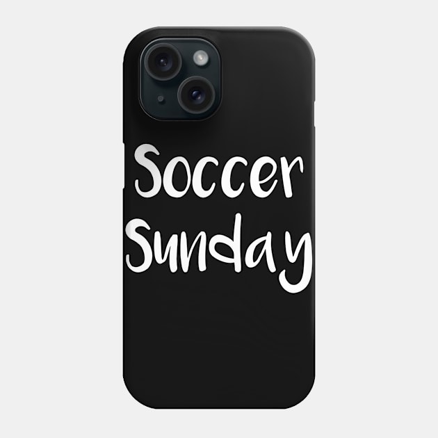 Soccer Sunday Soccer Mom Phone Case by StacysCellar