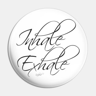 Inhale Exhale Pin