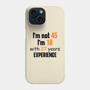 45th birthday Phone Case