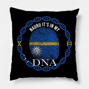 Nauru Its In My DNA - Gift for Nauruan From Nauru Pillow