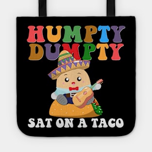 Humpty Dumpty Sat on a Taco Cinco de Mayo Tote