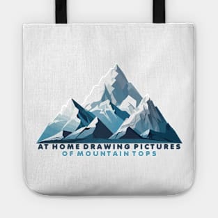 At Home Drawing Of Mountain Tops Tote