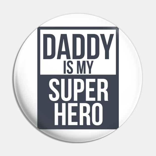 Daddy is My Superhero Pin by hallyupunch