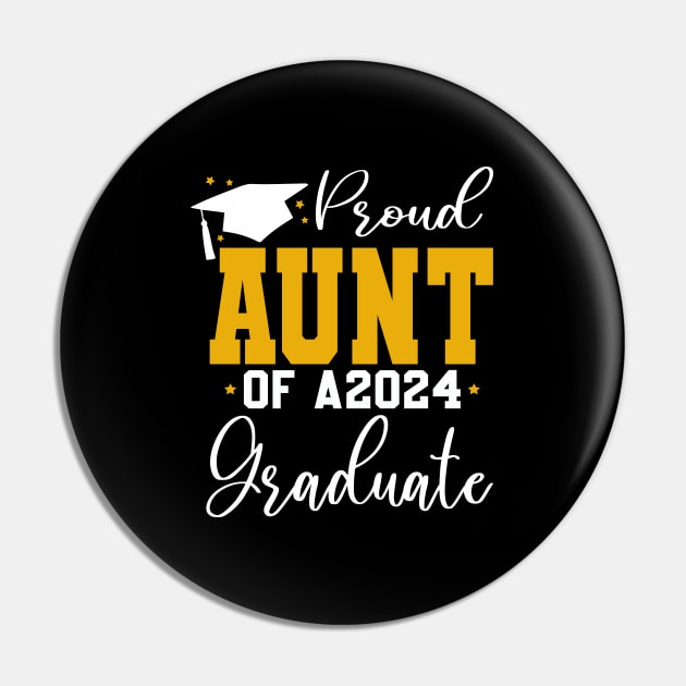 Senior Proud aunt of a Class of 2024 Graduate Pin by Uniqueify