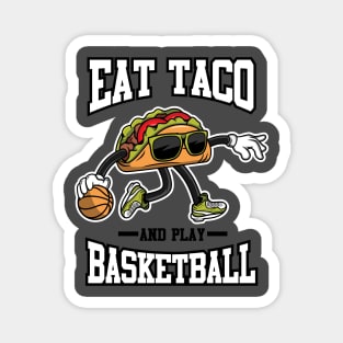 basketball tacos Magnet