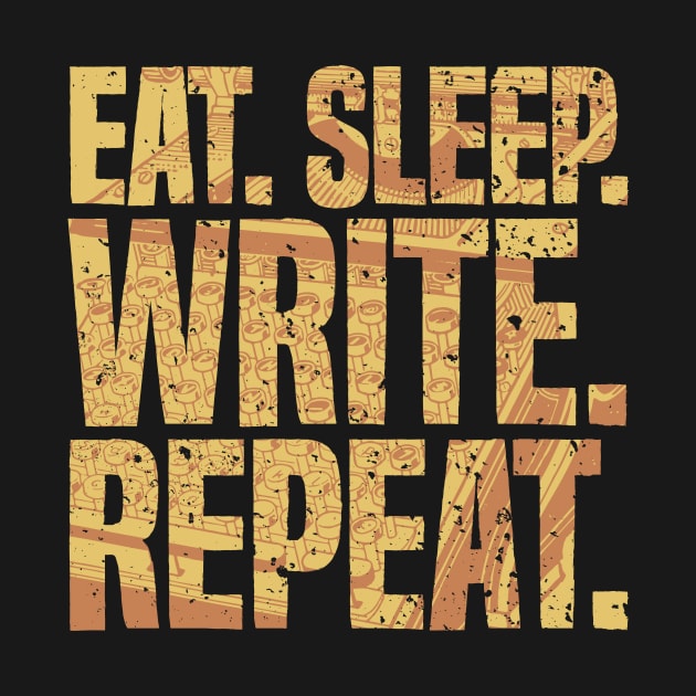 Eat Sleep Write Repeat Funny Author Writer Distressed by udesign