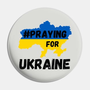 Praying for Ukraine support Ukraine Pin